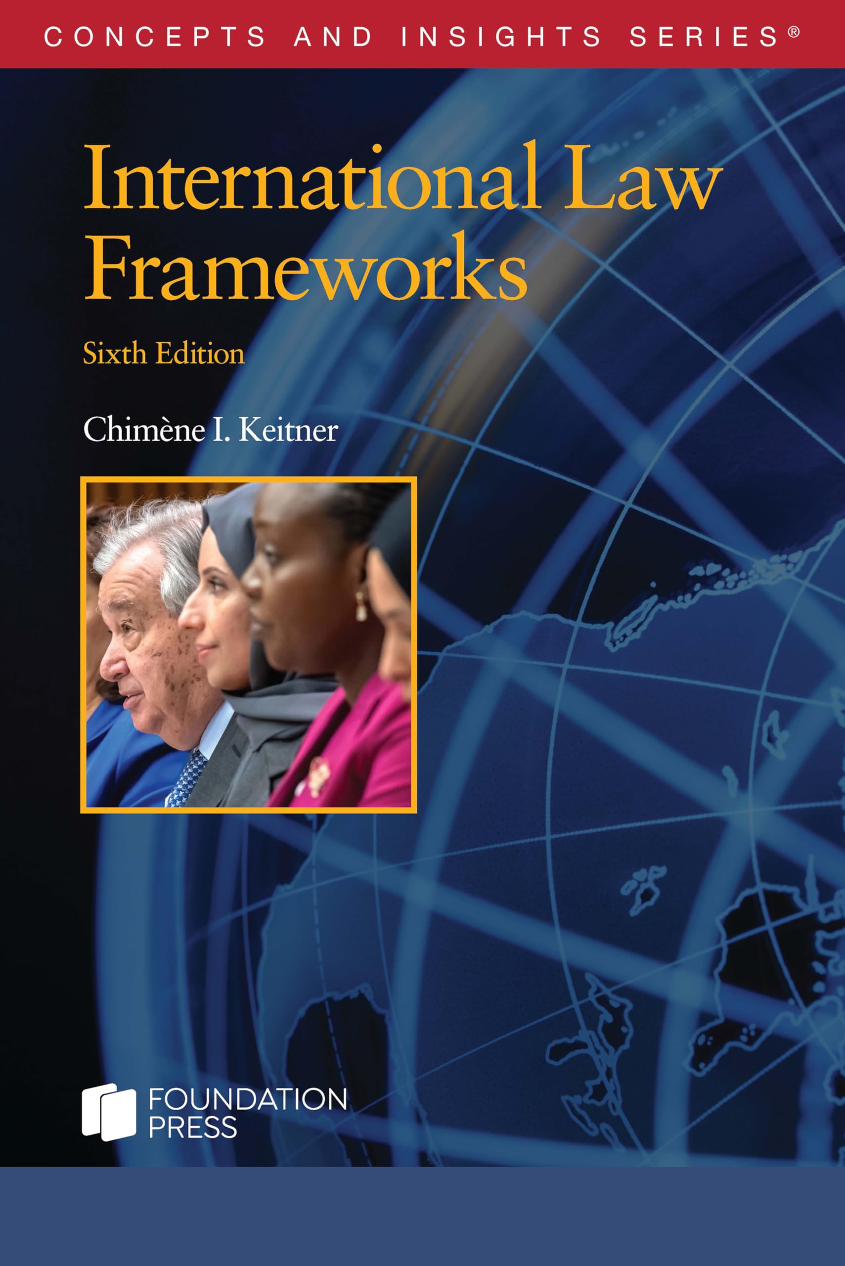 Cover of International Law Frameworks (Concepts and Insights)
