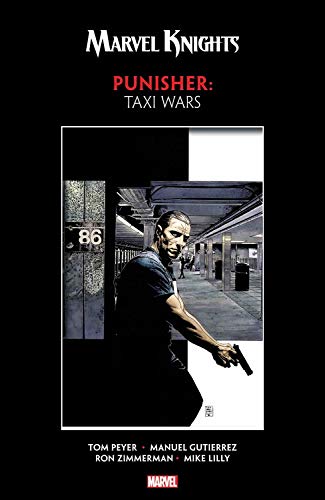 Cover of Marvel Knights Punisher by Peyer & Gutierrez: Taxi Wars