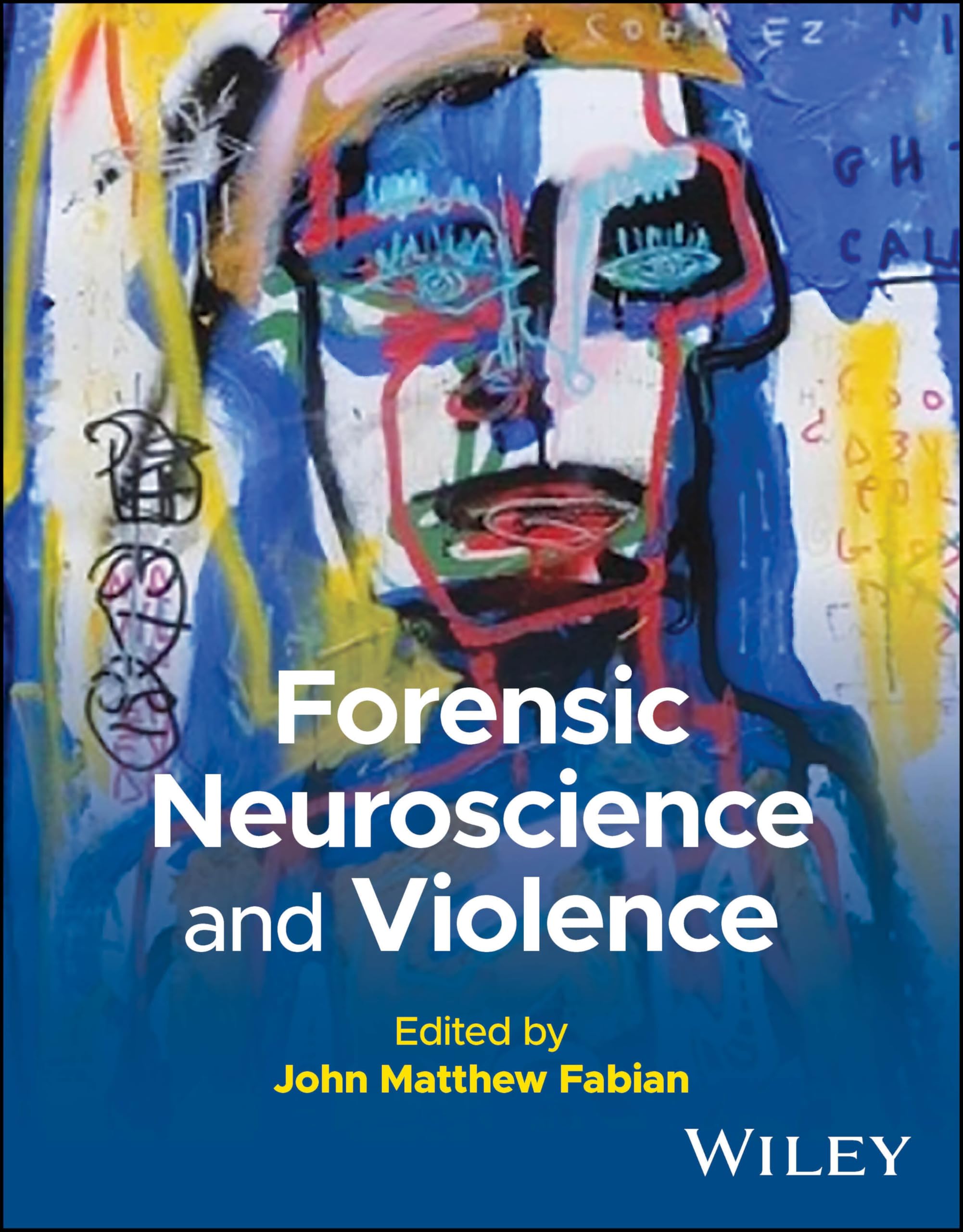 Cover of Forensic Neuroscience and Violence