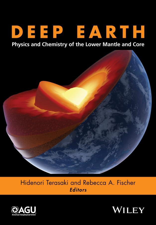 Cover of Deep Earth: Physics and Chemistry of the Lower Mantle and Core
