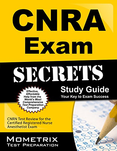 Cover of Crna Exam Secrets Study Guide: Crna Test Review for the Certified Registered Nurse Anesthetist Exam