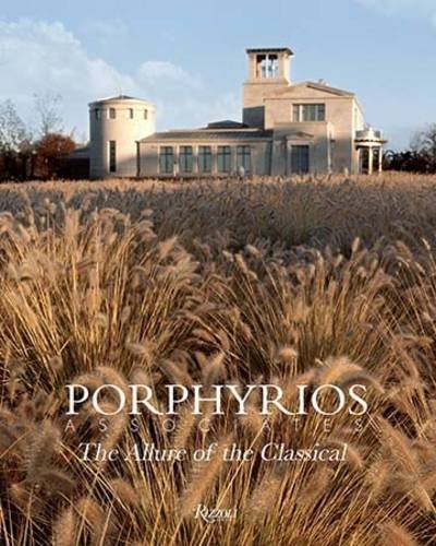 Cover of Porphyrios Associates: The Allure of the Classical