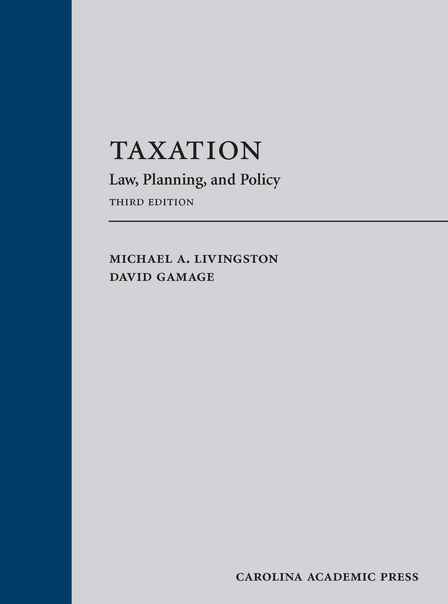 Cover of Taxation: Law, Planning, and Policy