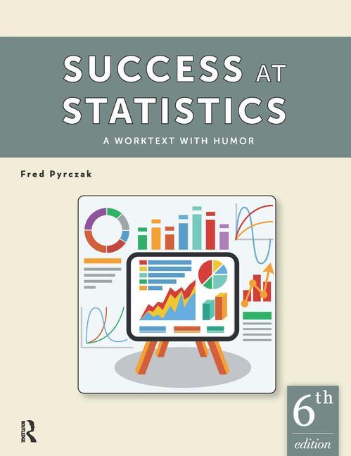 Cover of Success at Statistics: A Worktext with Humor