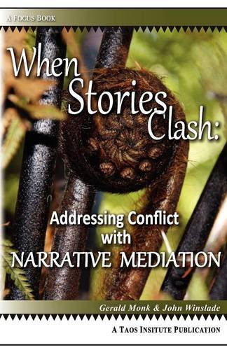 Cover of When Stories Clash: Addressing Conflict with Narrative Mediation