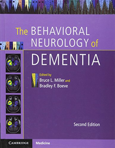Cover of The Behavioral Neurology of Dementia