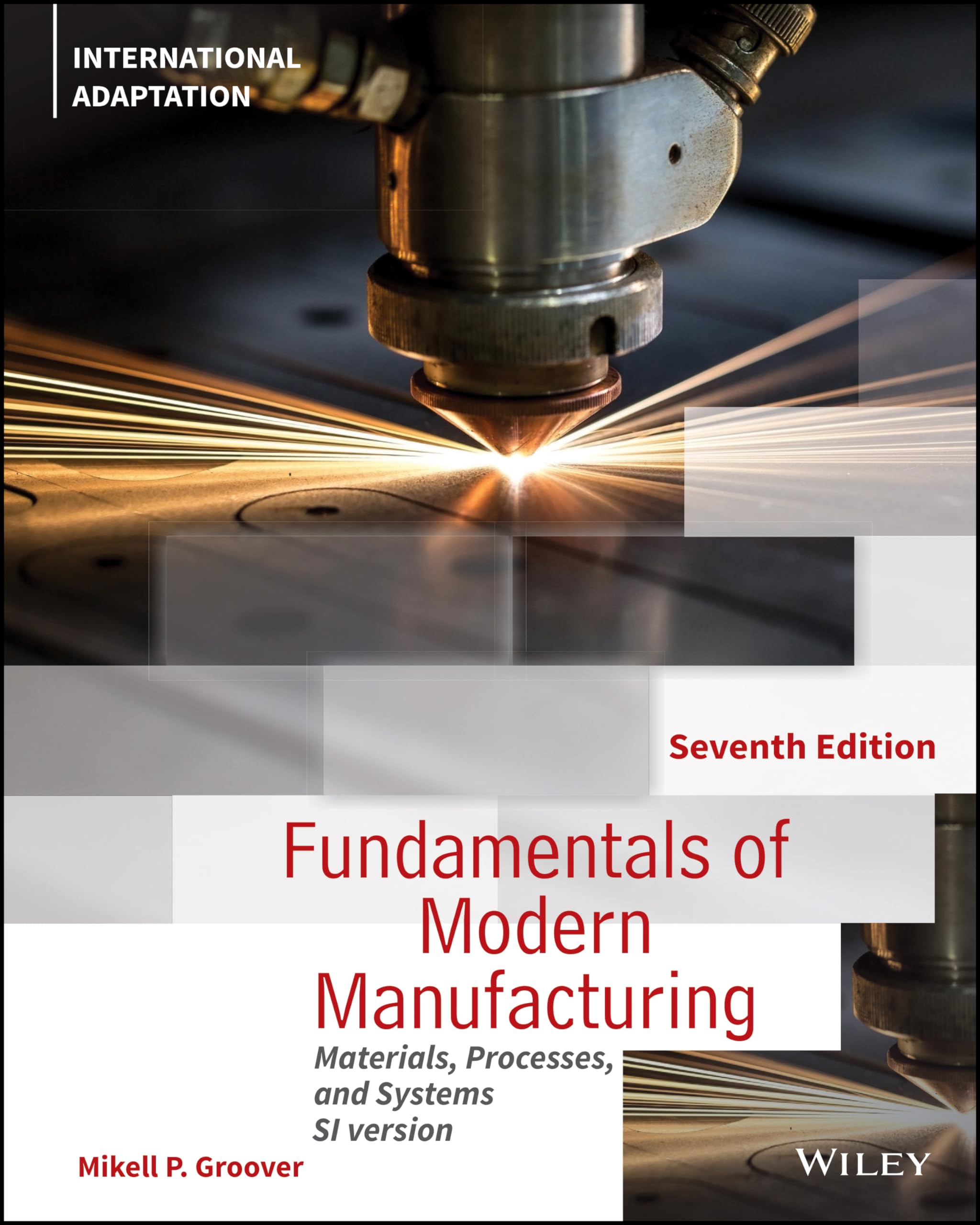 Cover of Fundamentals of Modern Manufacturing: Materials, Processes and Systems