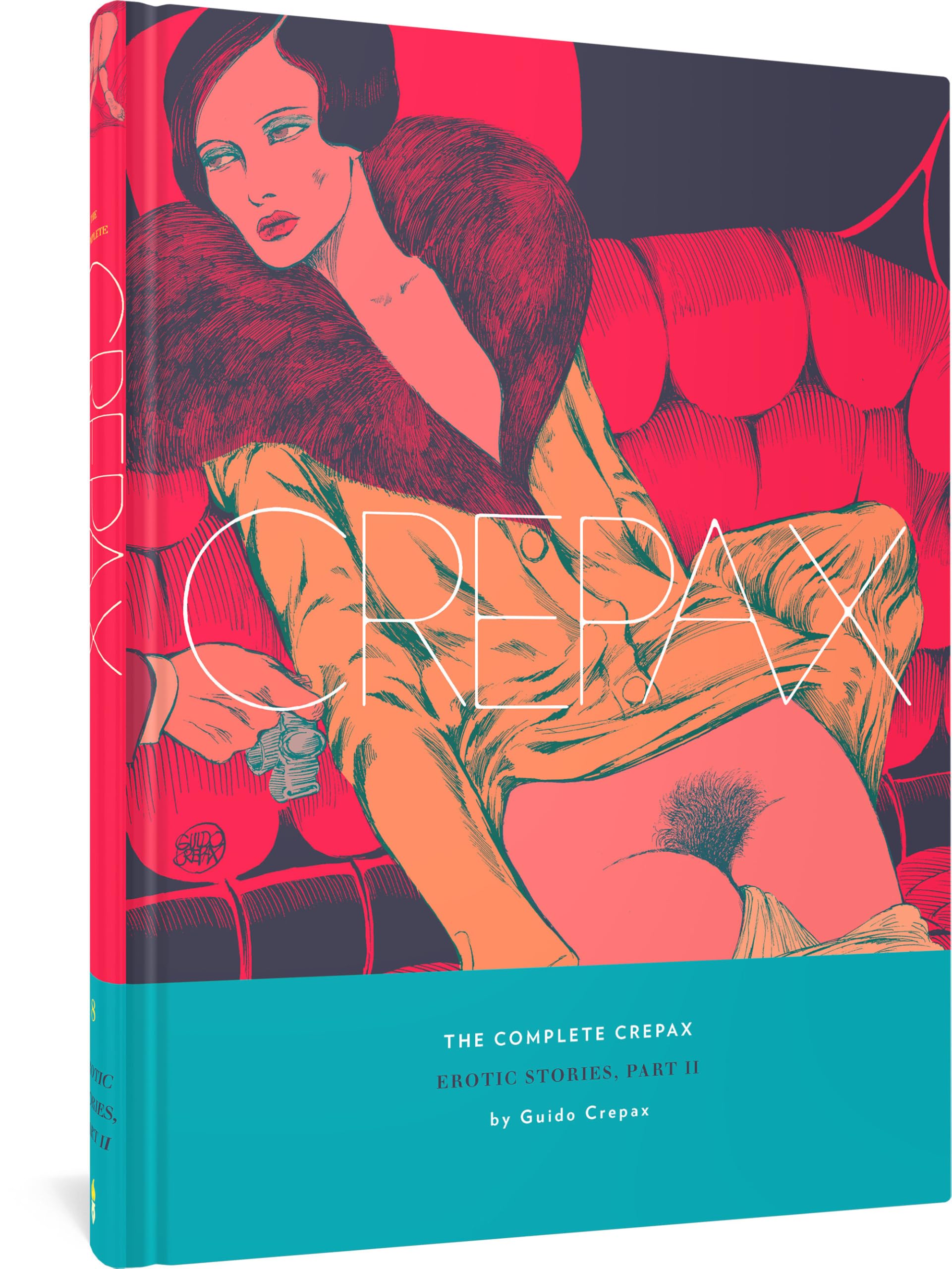 Cover of The Complete Crepax: Erotic Stories, Part II: Volume 8