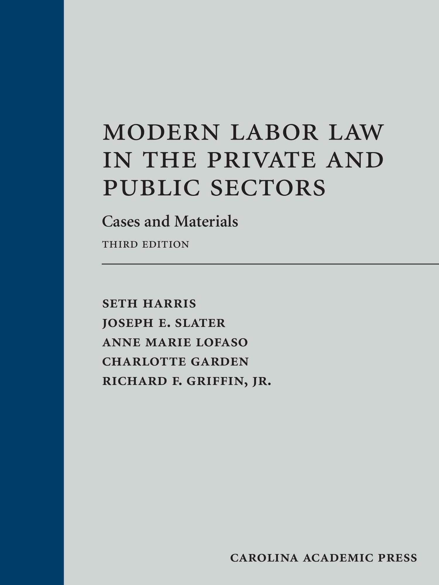 Cover of Modern Labor Law in the Private and Public Sectors: Cases and Materials