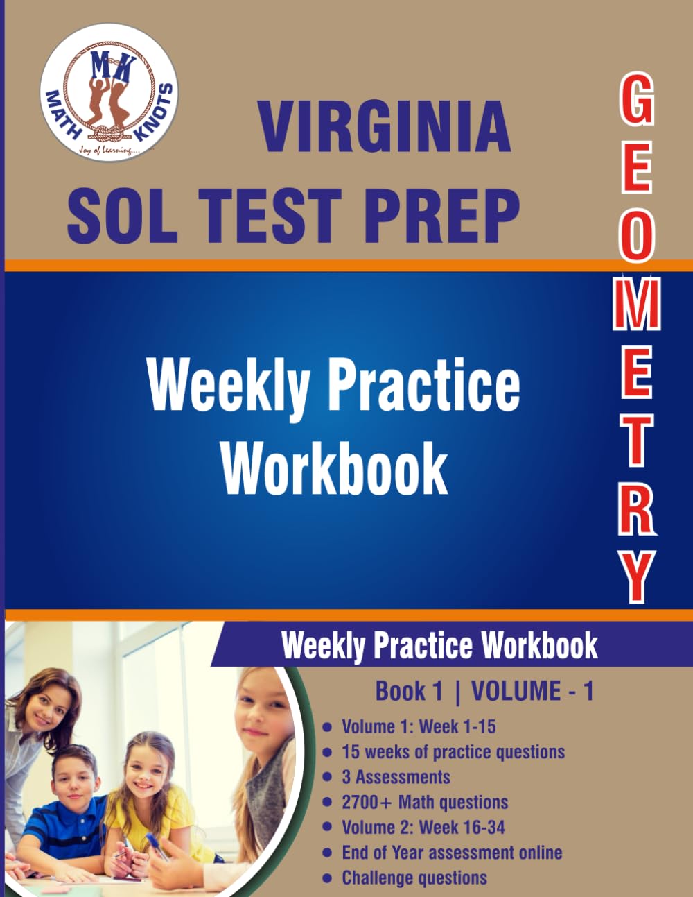 Cover of Virginia : Standards of Learning (SOL) , Geometry : Weekly Practice Workbook Volume 1: Multiple Choice and Free Response | 2700+ Practice Questions ... of Learning ( VIRGINIA SOL) by Math-Knots)