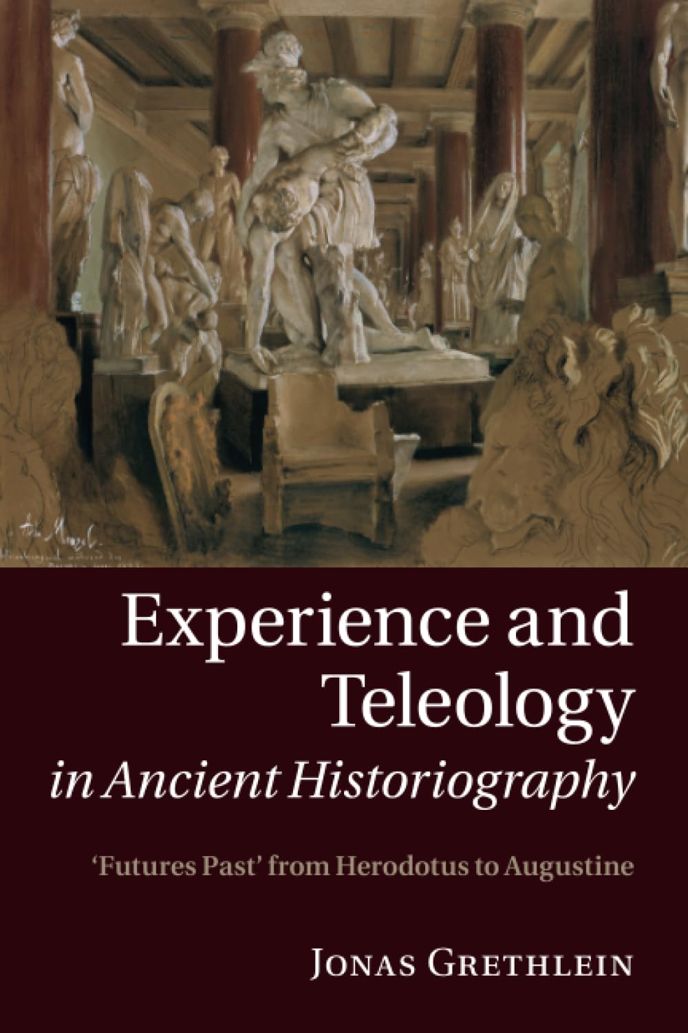 Cover of Experience and Teleology in Ancient Historiography