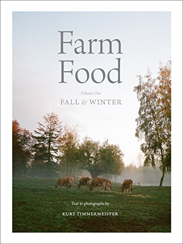 Cover of Farm Food Volume 1; Fall & Winter