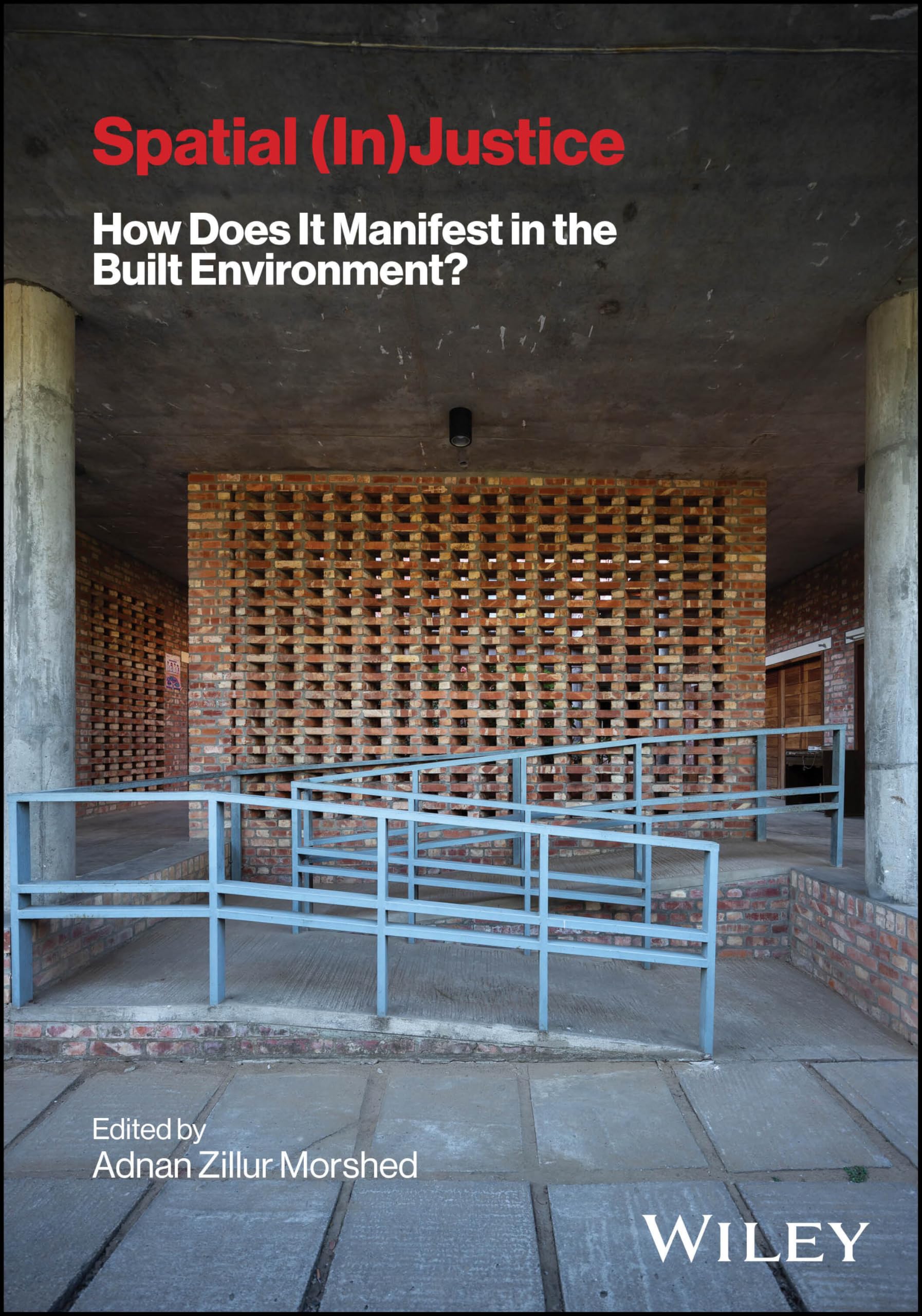 Cover of Spatial (In) Justice: How Does It Manifest in the Built Environment?