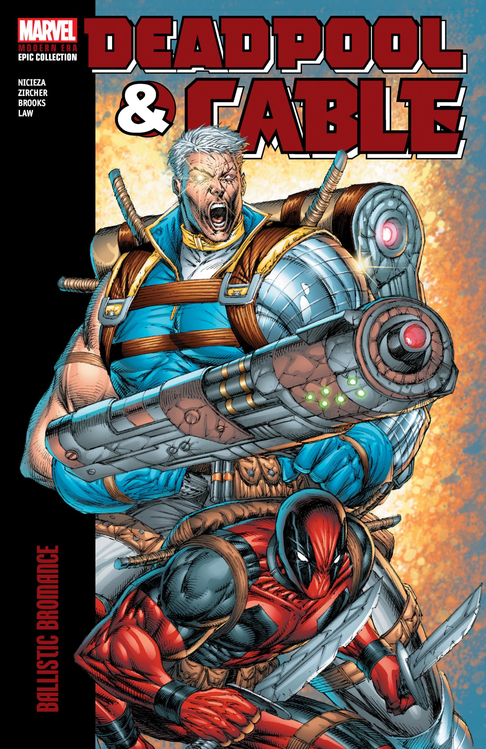 Cover of Deadpool & Cable Modern Era Epic Collection: Ballistic Bromance