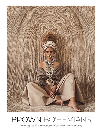Cover of Brown Bohemians: Honoring the Light and Magic of Our Creative Community