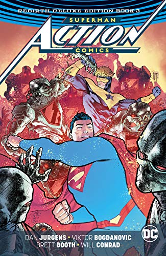 Cover of Superman: Action Comics: The Rebirth Deluxe Edition Book 3 (Superman: Action Comics: Rebirth)