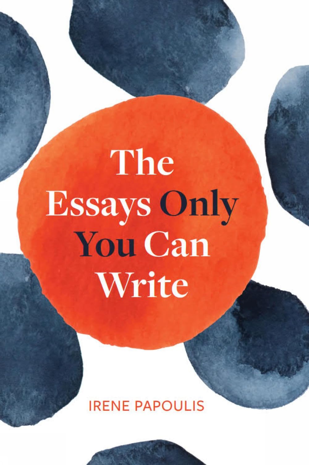 Cover of The Essays Only You Can Write