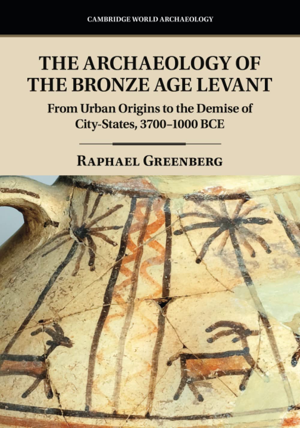 Cover of The Archaeology of the Bronze Age Levant (Cambridge World Archaeology)