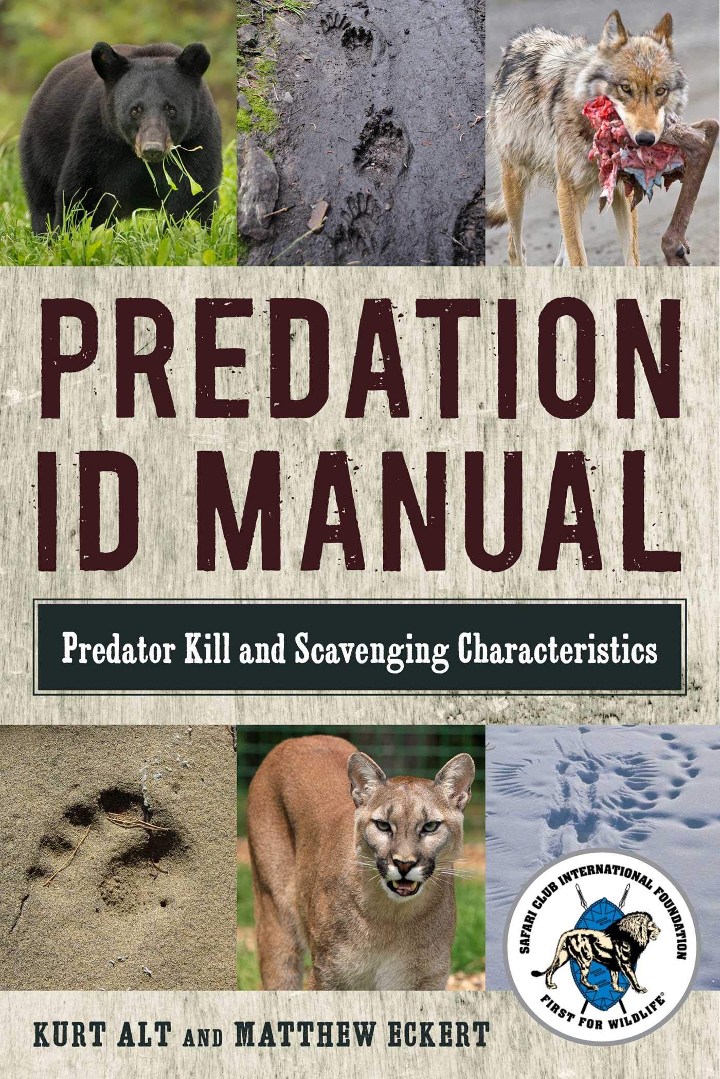 Cover of Predation ID Manual: Predator Kill and Scavenging Characteristics