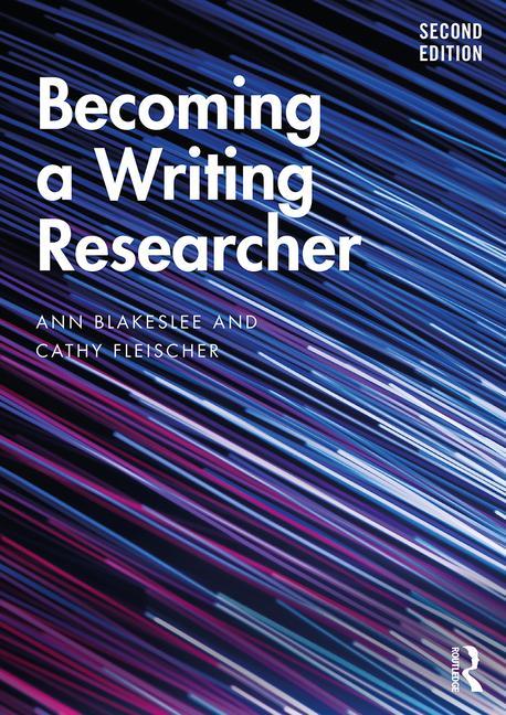 Cover of Becoming a Writing Researcher