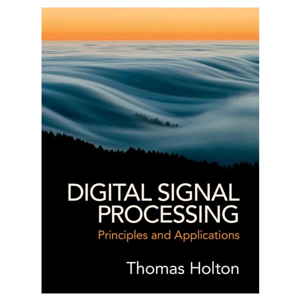Cover of Digital Signal Processing: Principles and Applications