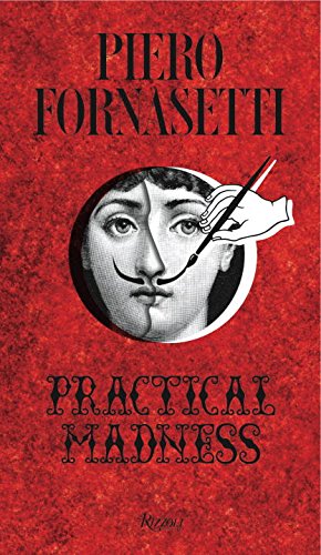 Cover of Piero Fornasetti: Practical Madness