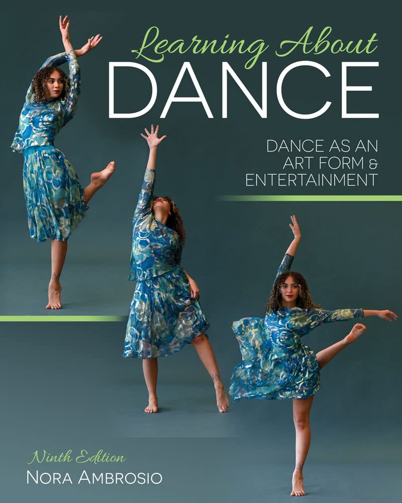 Cover of Learning About Dance: Dance as an Art Form and Entertainment