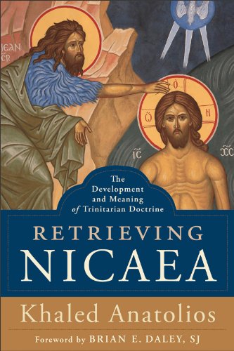 Cover of Retrieving Nicaea: The Development and Meaning of Trinitarian Doctrine