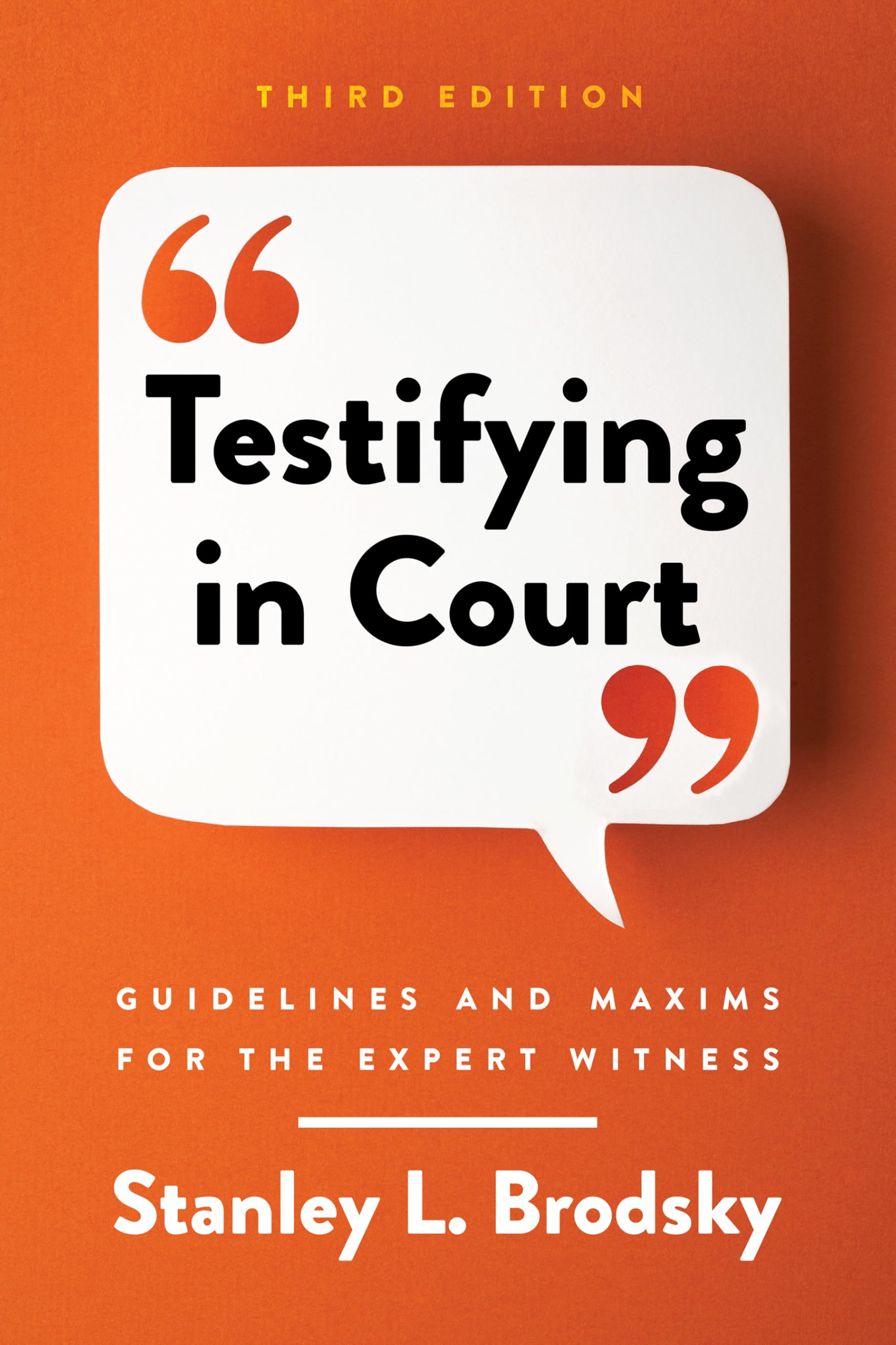 Cover of Testifying in Court: Guidelines and Maxims for the Expert Witness