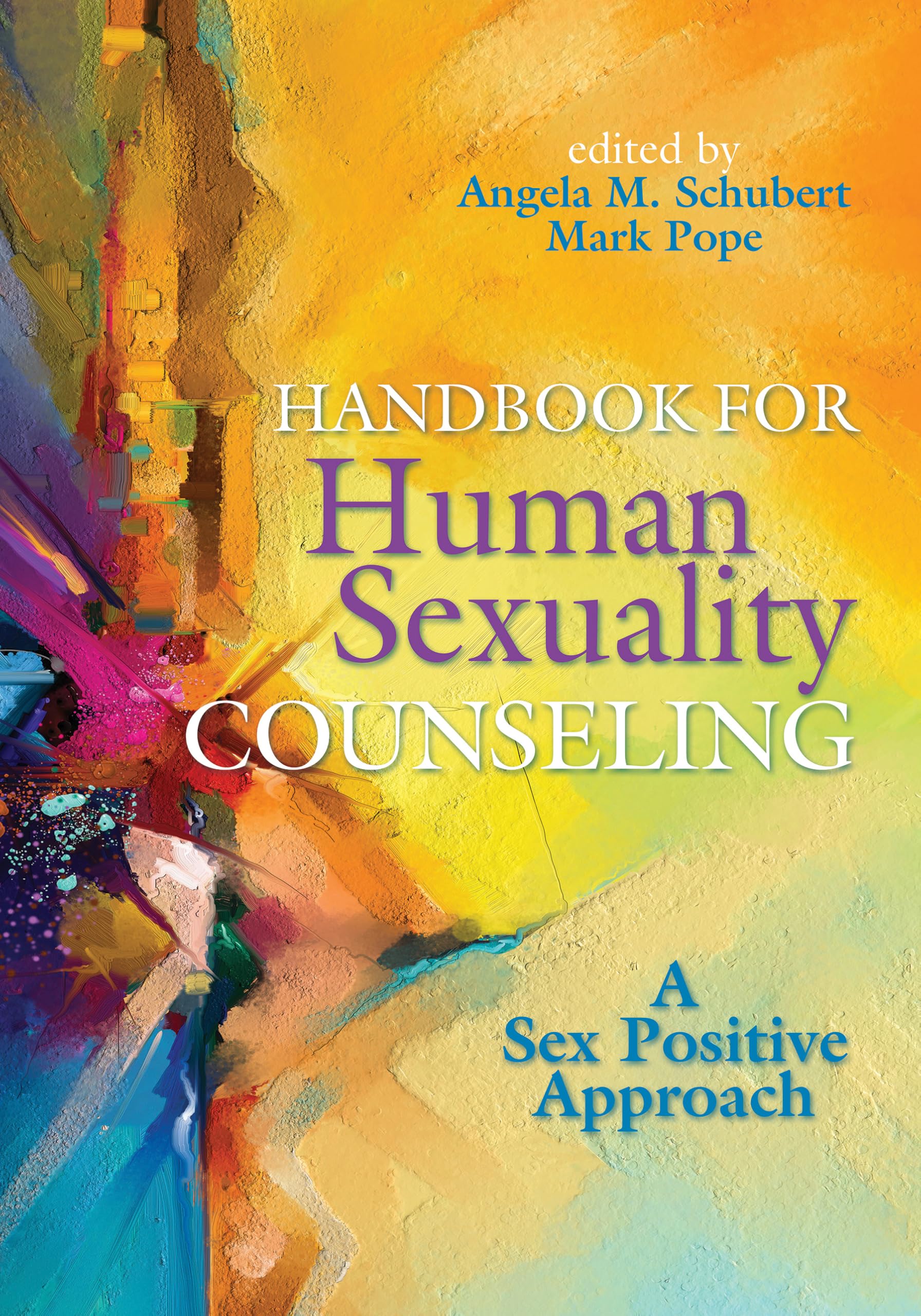 Cover of Handbook for Human Sexuality Counseling: A sex positive approach