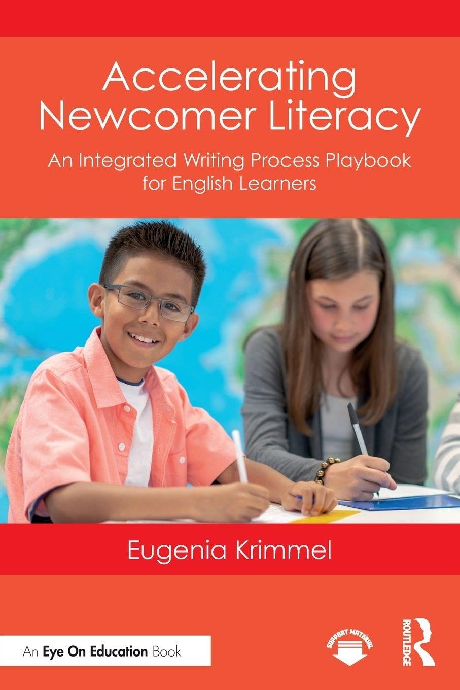 Cover of Accelerating Newcomer Literacy: An Integrated Writing Process Playbook for English Learners