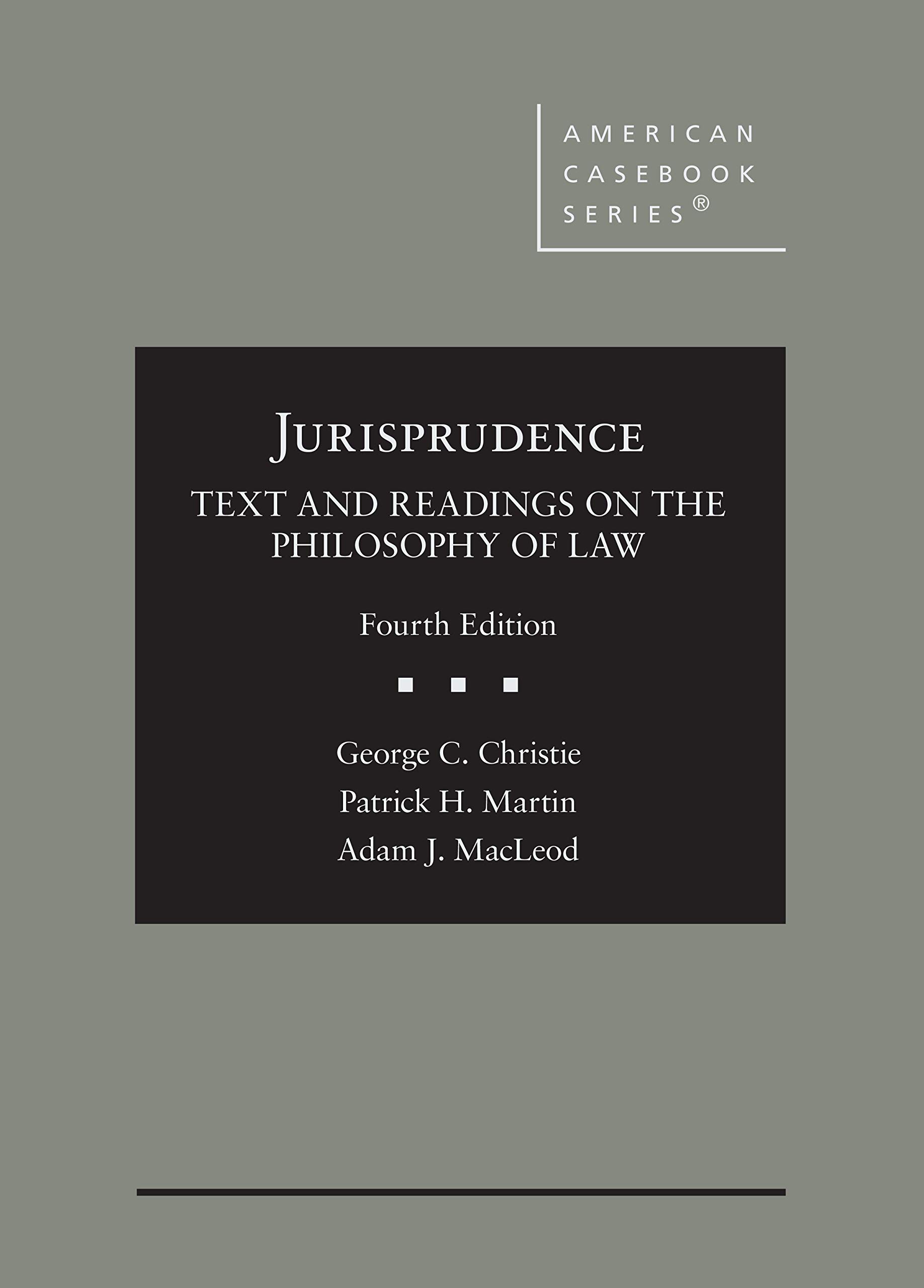 Cover of Jurisprudence, Text and Readings on the Philosophy of Law (American Casebook Series)