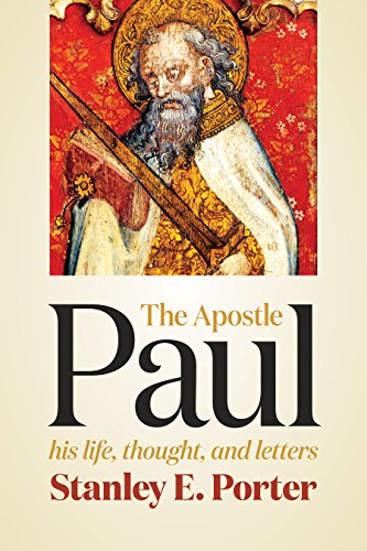 Cover of The Apostle Paul: His Life, Thought, and Letters