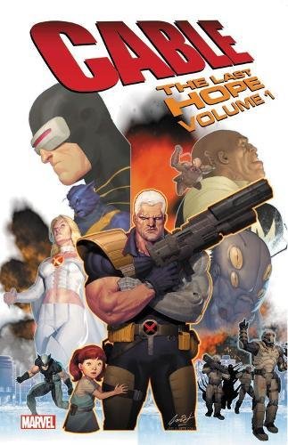 Cover of Cable: The Last Hope