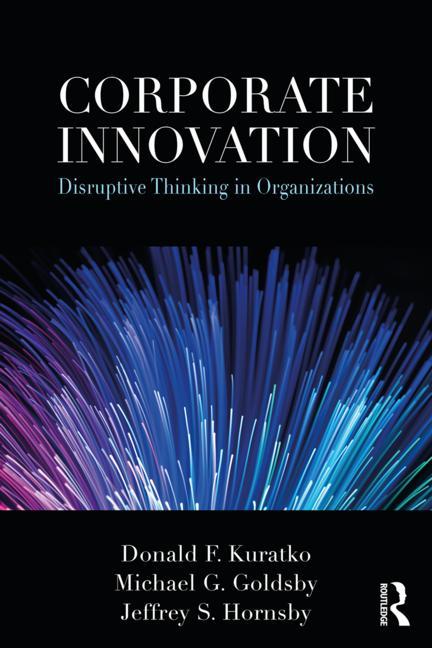 Cover of Corporate Innovation: Disruptive Thinking in Organizations