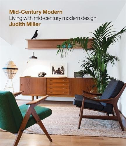 Cover of Miller's Mid-Century Modern: Living with Mid-Century Modern Design
