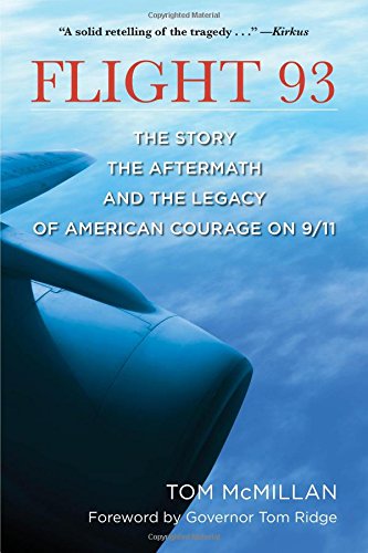 Cover of Flight 93: The Story, the Aftermath, and the Legacy of American Courage on 9/11