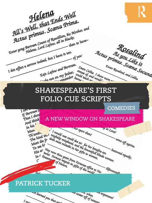 Cover of Shakespeare's First Folio Cue Scripts - Comedies: A New Window on Shakespeare
