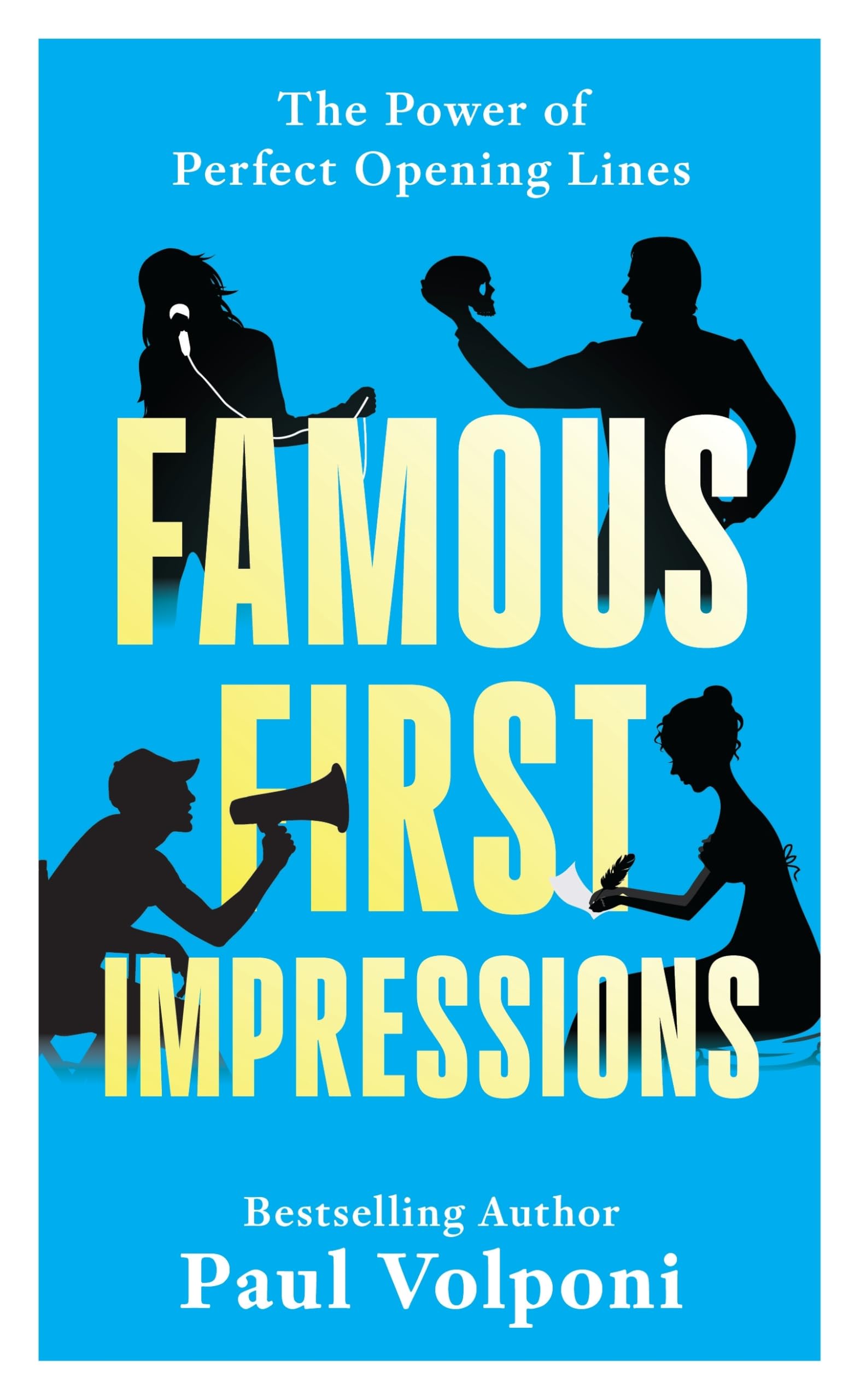 Cover of Famous First Impressions: The Power of Perfect Opening Lines