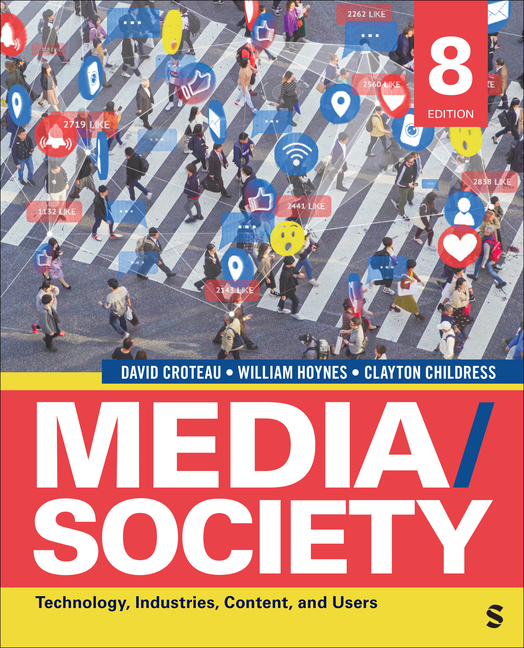 Cover of Media/Society: Technology, Industries, Content, and Users