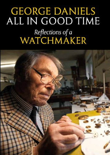 Cover of All in Good Time: Reflections of a Watchmaker