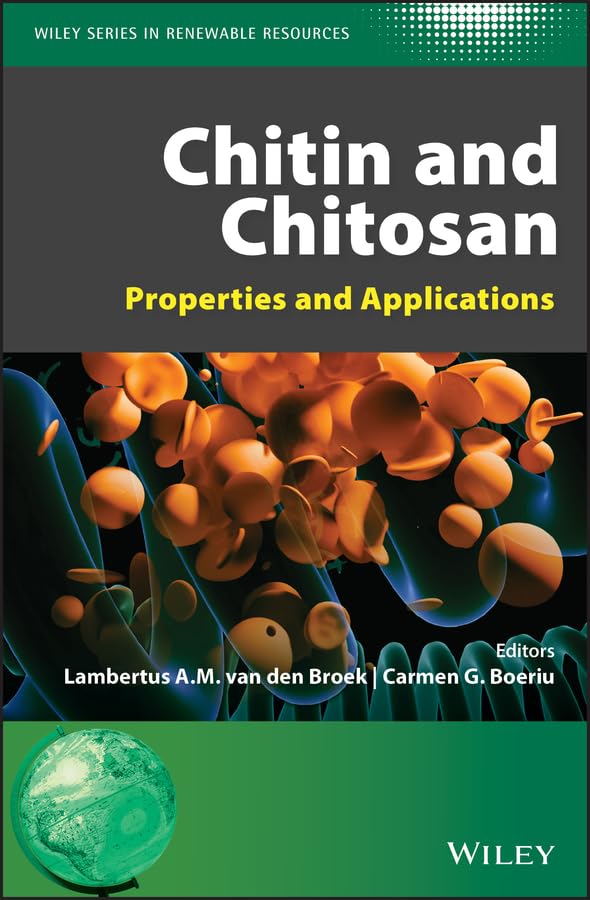 Cover of Chitin and Chitosan: Properties and Applications (Wiley Series in Renewable Resource)