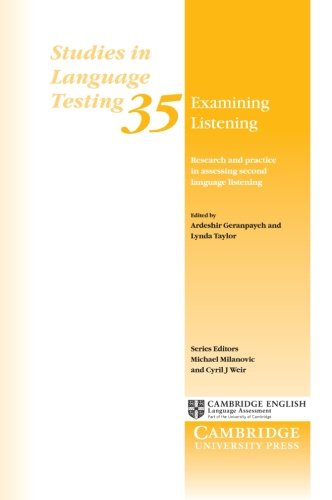 Cover of Examining Listening: Research and Practice in Assessing Second Language Listening