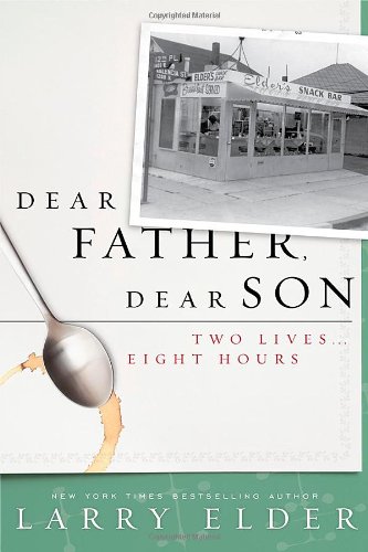 Cover of Dear Father, Dear Son: Two Lives... Eight Hours