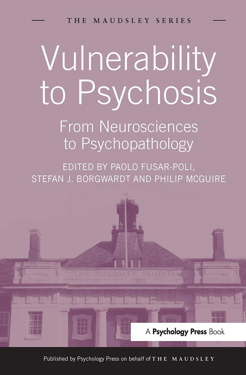 Cover of Vulnerability to Psychosis: From Neurosciences to Psychopathology