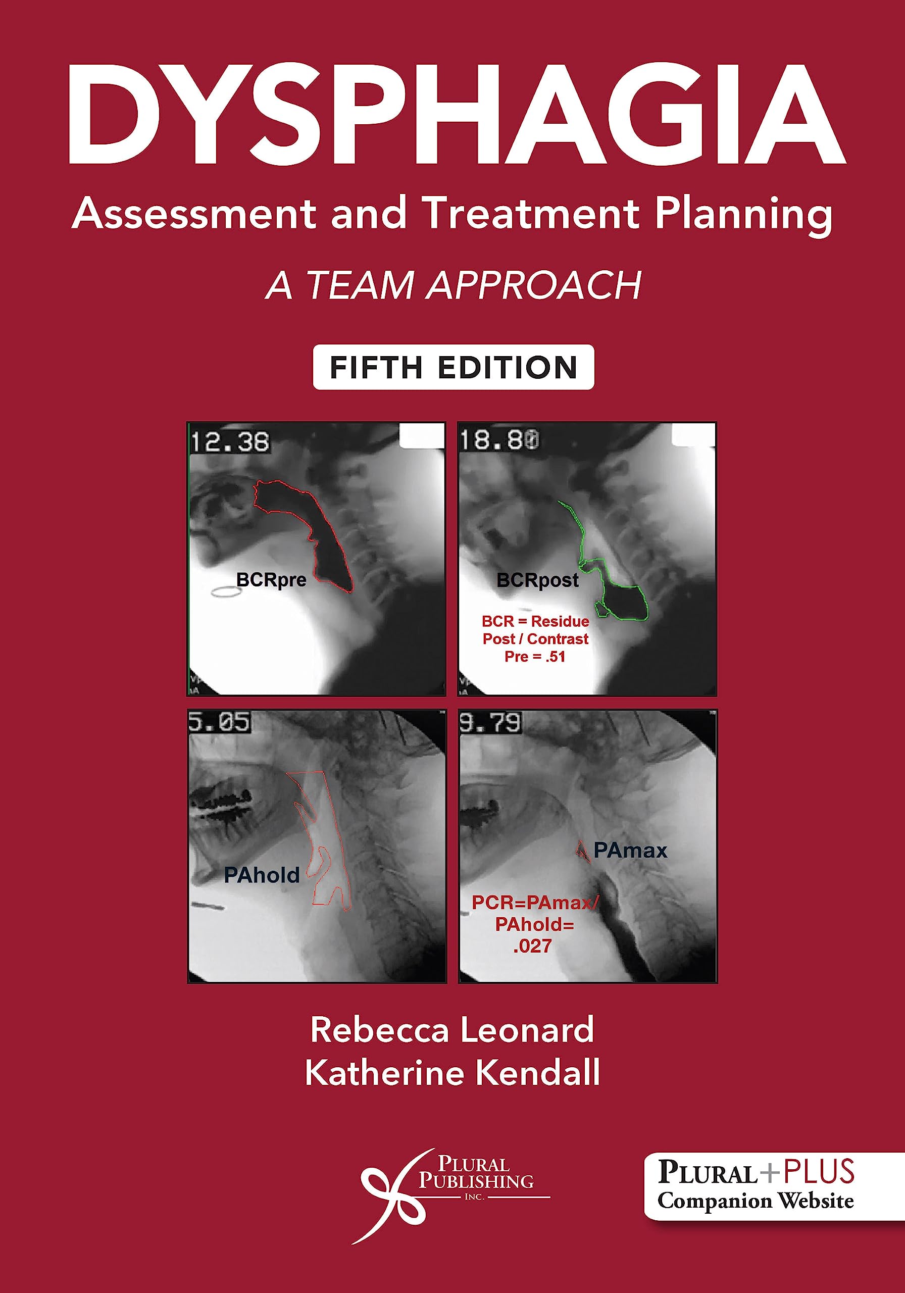 Cover of Dysphagia Assessment and Treatment Planning: A Team Approach, Fifth Edition