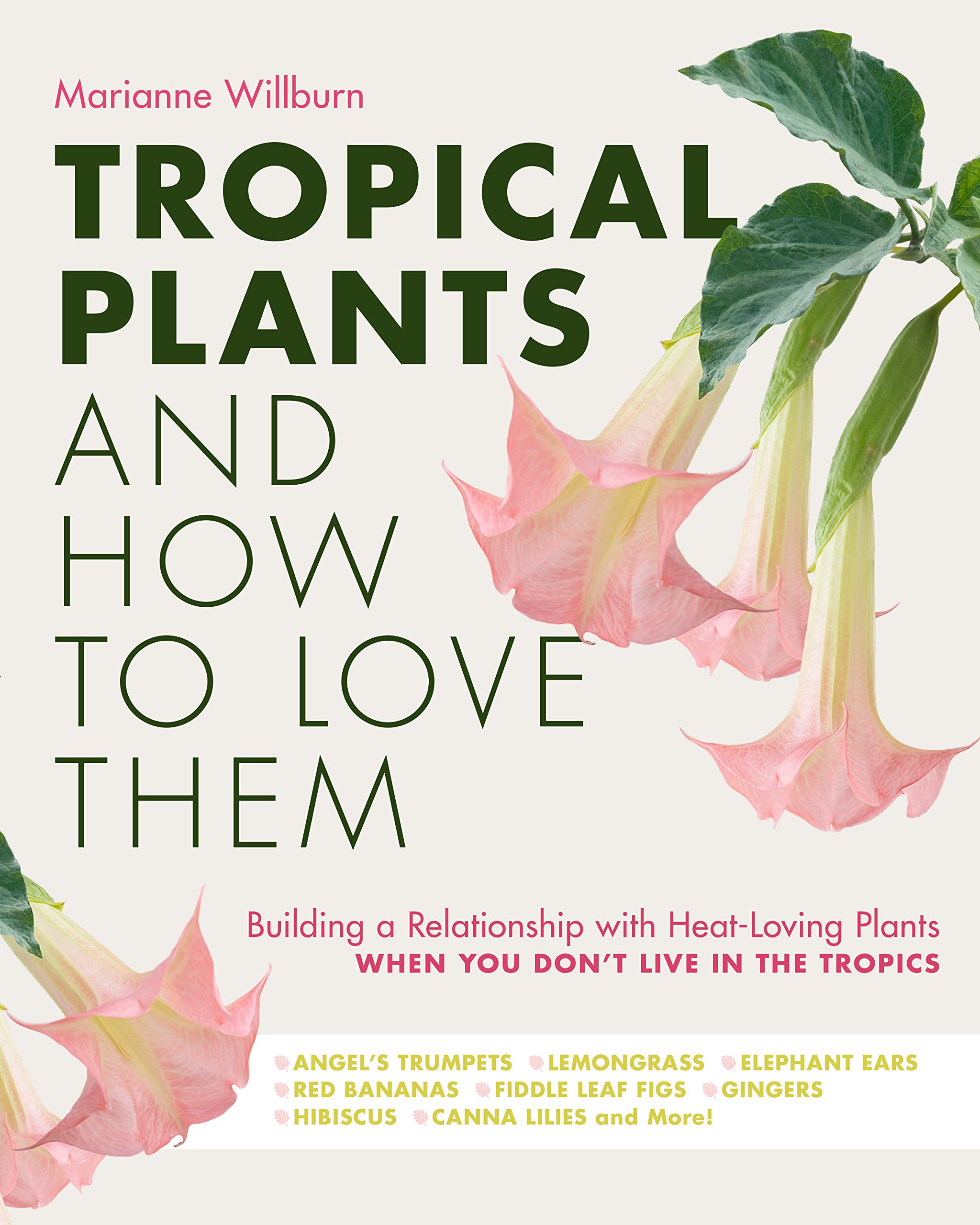 Cover of Tropical Plants and How to Love Them