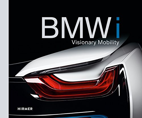 Cover of BMW i: Visionary Mobility