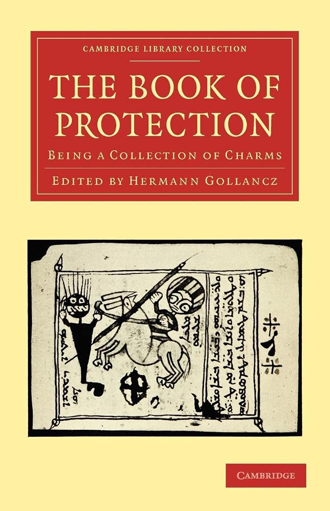 Cover of The Book of Protection: Being a Collection of Charms