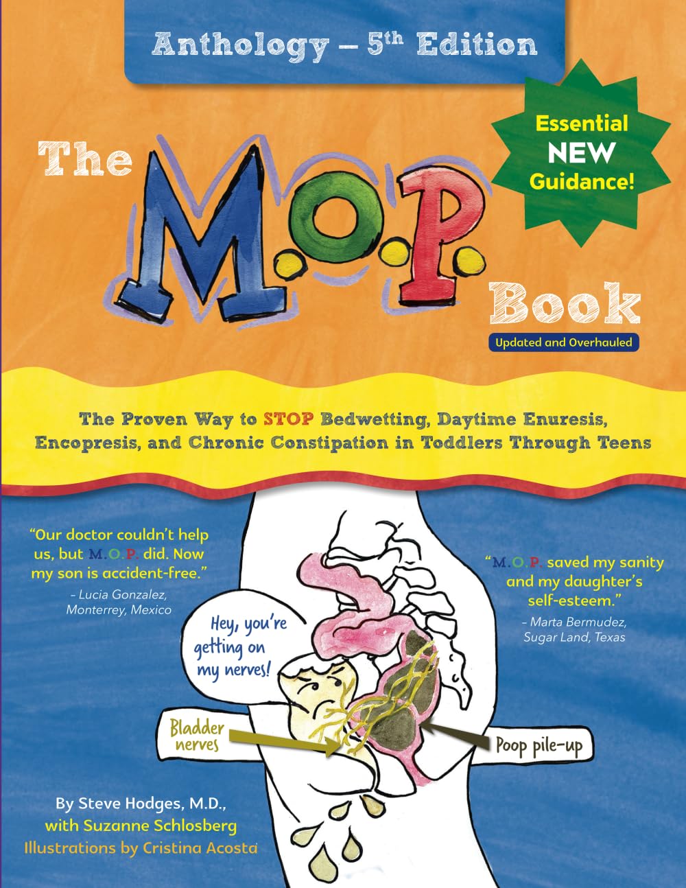 Cover of The M.O.P. Book : Anthology Edition: The Proven Way to STOP Bedwetting, Daytime Enuresis, Encopresis, and Chronic Constipation in Toddlers Through Teens